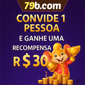 79b.com Indique amigos para receber um bônus
