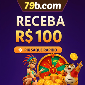79b.com Ganhe R$ 100,00 Gratis